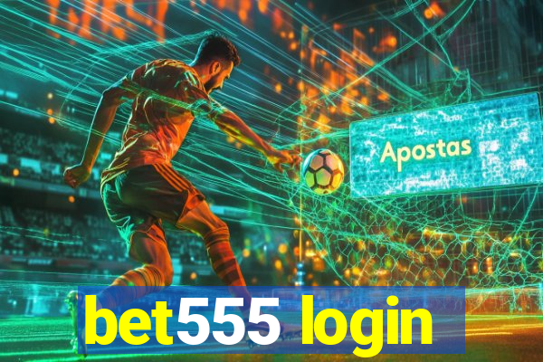 bet555 login